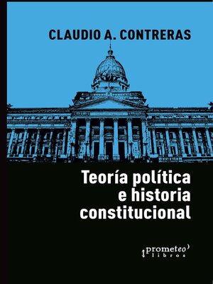 cover image of Teoría política e historia constitucional